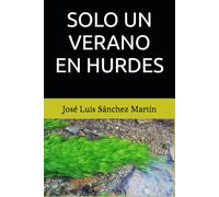 Solo un verano en Hurdes