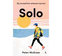 SOLO Vivre heureux pour toujours - Peter McGraw (Literatur, Gesundheit auf Polnisch)