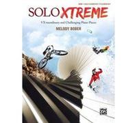 Solo Xtreme, Bk 1: 9 X-traordinary and Challenging Piano Pieces - [Version Originale] Inconnu (Auteur)