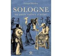Sologne, Les Petits Métiers D'antan