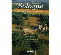 Sologne: Pays des étangs et des châteaux