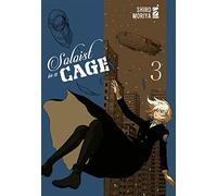 Soloist in a cage (Vol. 3)