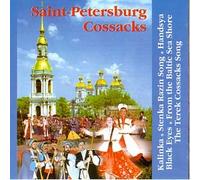 Soloists, choir and Russian folk instruments orchestra of the Cossack Ensemble of Song and Dance of the North-West region of Russia - Saint-Petersburg Cossacks (UK Import)