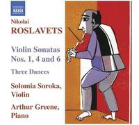 Nikolai Roslavets – Sonates pour violon n°1, 4 et 6 ; Trois Danses – CD – NAXOS