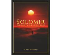 Solomir: The Desert and the King of Kings