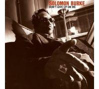 SOLOMON BURKE "DON´T GIVE UP ON ME" CD NEW