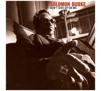 Solomon Burke - Don't Give Up On Me - Anniversary Edition [Compact Discs]