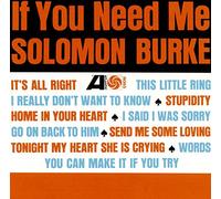 SOLOMON BURKE - If You Need Me