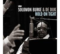 Solomon Burke & De Dijk – Hold on Tight – Import allemand