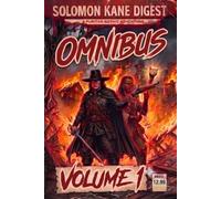 Solomon Kane Digest Omnibus: Volume 1