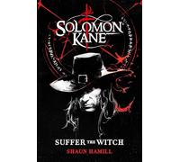 Solomon Kane: Suffer the Witch – Titan Books