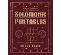 Solomonic Pentacles Wisdom and Magic for the Modern Age - Emrys Abner - Llewellyn Publications - ebook (ePub) - Livre