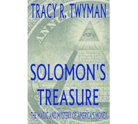 Solomon's Treasure: The Magic and Mystery of America’s Money