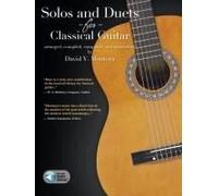 Solos And Duets For Classical Guitar: Arranged, Compiled, Composed, & Transcribed By David V. Montoya - With Online Audio Examples