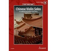 Solos de violon chinois: Recueil de pièces pour violon chinois traditionnel à deux cordes. Sélectionnées et transcrites pour l'exécution au violon occidental. violin.