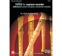 Solos For Soprano Recorder, Collection 8 / Recueil