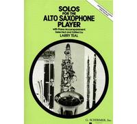 Solos For The Alto Saxophone Player (Ed. Larry Teal). Partitions pour Saxophone Alto