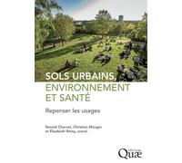 Sols urbains, environnement et santé: Repenser les usages