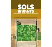 Sols vivants: Mieux prendre en compte les sols dans l'Amena