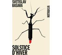 Solstice d hiver Svetislav Basara (Auteur)