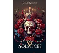 Solstices Recueil de romances MM : quand les hommes défient le destin - Charly Reinhardt - Charly Reinhardt - broché - Roman