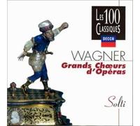Solti, Georg - Choeurs d'opéras