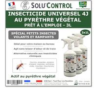 Solu’Control Insecticide Universel 4J au Pyrèthre Végétal - Prêt à l’Emploi 3L (3x1L) - Spécial Insectes volants et rampants - Sans PBO - Fabriqué en France