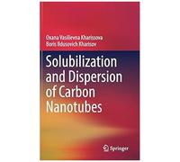 Solubilization And Dispersion Of Carbon Nanotubes