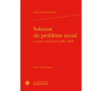 Solution du problème social - André Tiran - Classiques Garnier - relié - Etude