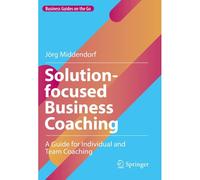 Solution-Focused Business Coaching