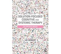 Solution-Focused Cognitive and Systemic Therapy