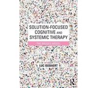 Solution-Focused Cognitive and Systemic Therapy: The Bruges Model - [Version Originale] Inconnu (Auteur)