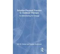 Solution-Focused Practice In Outdoor Therapy