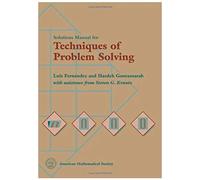Solution Manual For Techniques Of Problem Solving