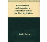 Solution Manual: Introduction to Differential Equations and Their Applications
