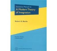 Solution Manual to a Modern Theory of Integration, Graduate Studies in Mathematics Robert G. Bartle (Auteur)