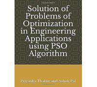 Solution Of Problems Of Optimization In Engineering Applications Using Pso Algorithm