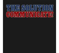 Solution,the - Communicate!