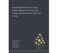 Solutions basées sur la nature pour l'adaptation au changement climatique dans les zones urbaines