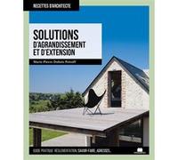 Solutions d'agrandissement et d'extension
