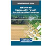 Solutions For Sustainability Through Peri-Urbanization Processes