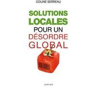 Solutions locales pour un désordre global – Actes Sud
