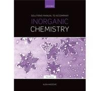 Solutions Manual to Accompany Inorganic Chemistry 7th Edition by Alen University of Toronto Hadzovic Alen University of Toronto Hadzovic (Auteur)