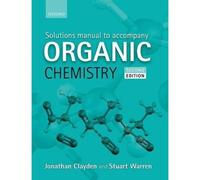 Solutions manual to accompany organic chemistry - Jonathan Clayden - Oxford Press Libri - Poche - Livre