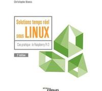 Christophe Blaess – Solutions temps réel sous Linux – Cas pratique : le Raspberry Pi 3