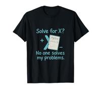 Solve for X Math Humour Engineering Impression Fantaisie T-Shirt