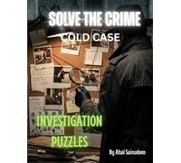 Solve the Crime: Cold Case Files: Investigation puzzles