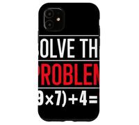 Solve The Problem 9x7 Plus 4 Énigme Math Prof Cadeau Coque pour iPhone 11