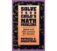 Solve Your Child's Math Problems