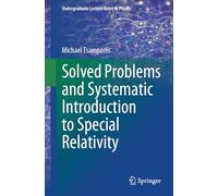 Solved Problems and Systematic Introduction to Special Relativity